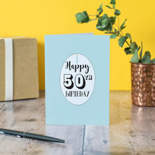 Load image into Gallery viewer, 50th Birthday Card