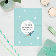 Load image into Gallery viewer, 'I Love You To The Moon And Back Again' Card