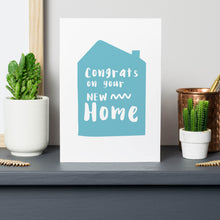 Load image into Gallery viewer, Congratulations On Your New Home Card