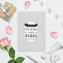 Load image into Gallery viewer, 'Thanks For Being An Usher' Card