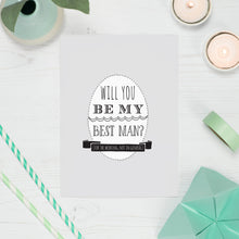 Load image into Gallery viewer, Will You Be My Best Man Card