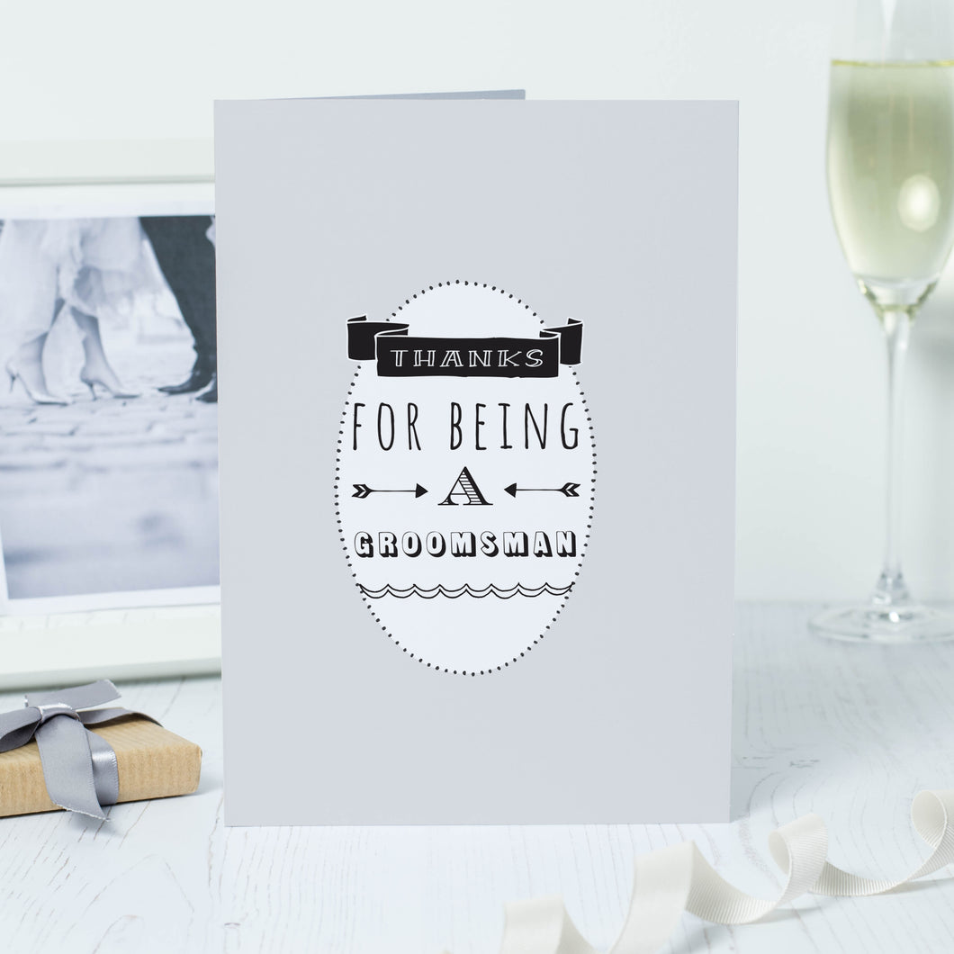 'Thanks For Being A Groomsman ' Card