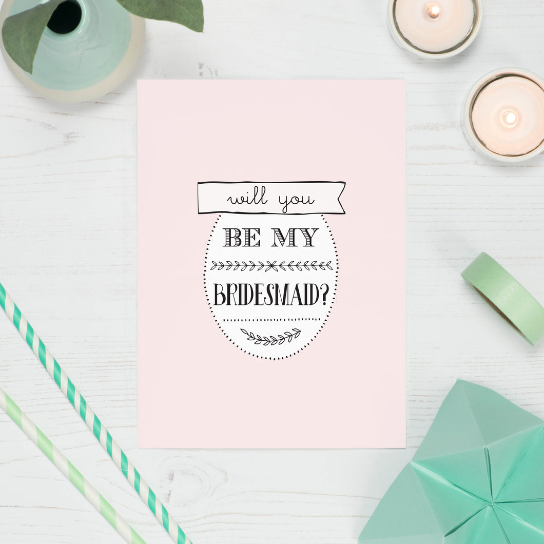 Will You Be My Bridesmaid Card